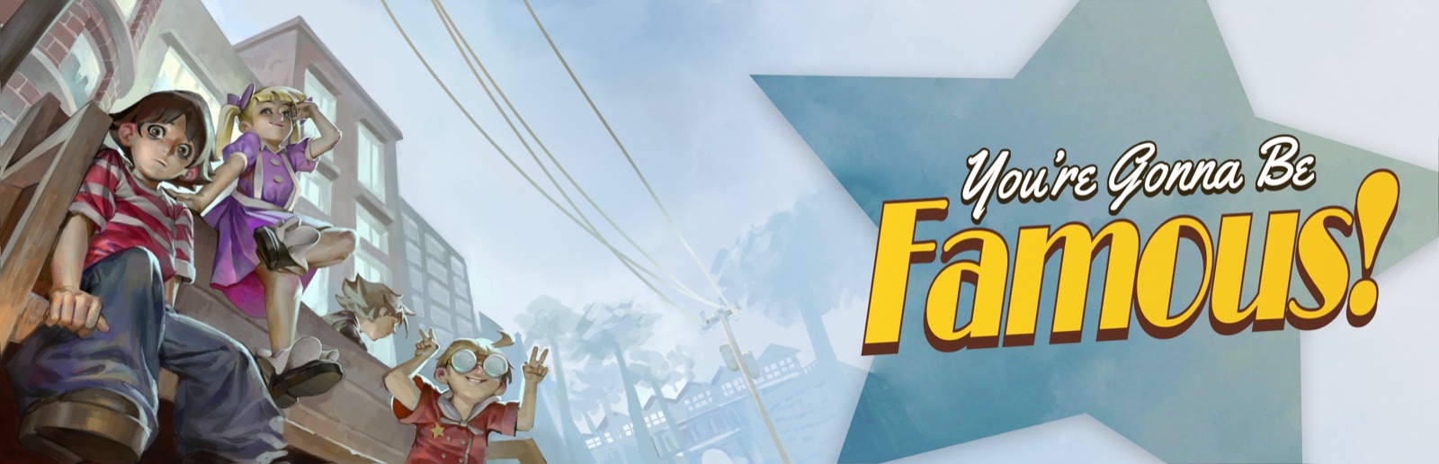 You're Gonna Be Famous key art